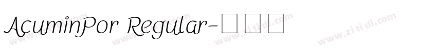 AcuminPor Regular字体转换